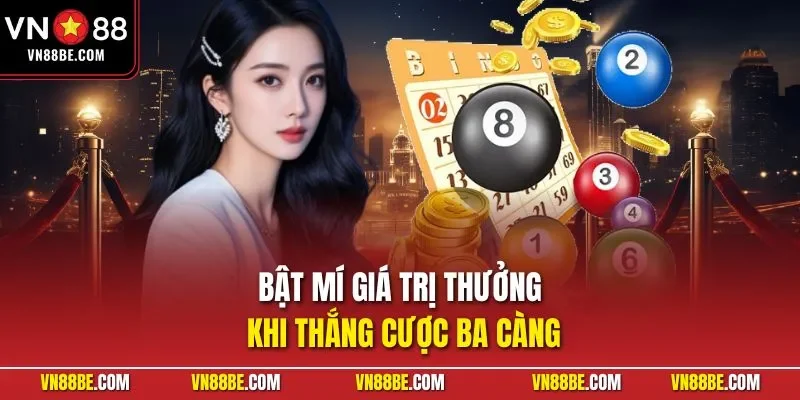 Bật mí giá trị thưởng khi thắng cược ba càng